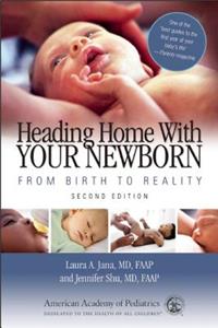 Heading Home with Your Newborn: From Birth to Reality