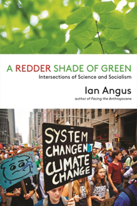 A Redder Shade of Green