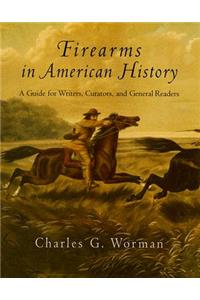 Firearms in American History