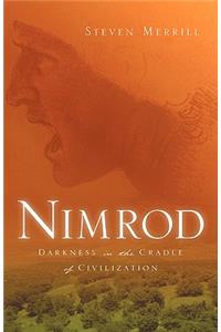 Nimrod-Darkness in the Cradle of Civilization