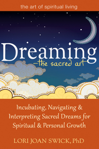 Dreaming--The Sacred Art
