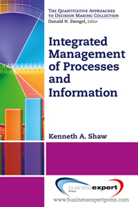 Integrated Management of Processes and Information