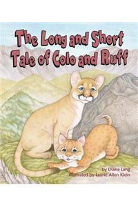 The Long and Short Tale of Colo and Ruff