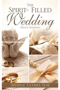 Spirit- Filled Wedding