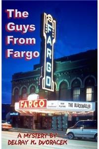 The Guys from Fargo