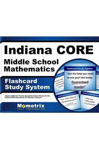 Indiana Core Middle School Mathematics Flashcard Study System