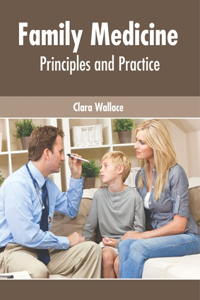 Family Medicine: Principles and Practice