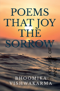 Poems That Joy the Sorrow