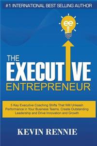 The Executive Entrepreneur