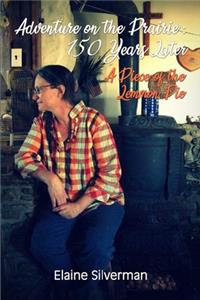 Adventure on the Prairie