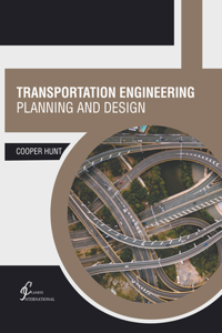 Transportation Engineering: Planning and Design