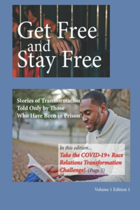 Get Free and Stay Free