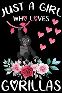 Just A Girl Who Loves Gorillas