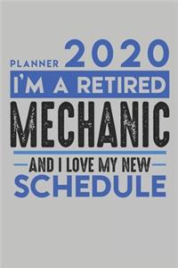 Weekly Planner 2020 - 2021 for retired MECHANIC