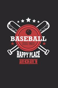 Baseball Is My Happy Place