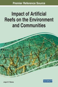 Impact of Artificial Reefs on the Environment and Communities