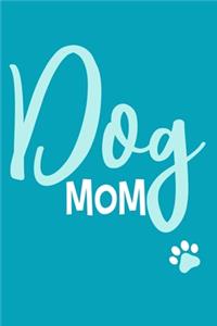 Dog Mom