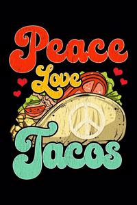 Peace Love Tacos
