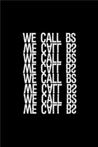 We call BS