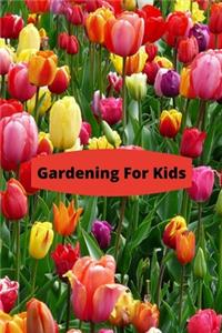 Gardening For Kids