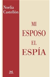 Mi esposo el espía