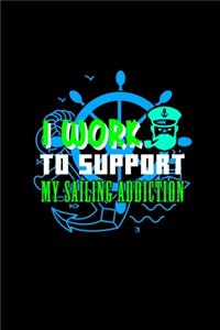 I work my sailing addiction