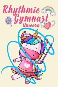 Rhythmic Gymnast Unicorn