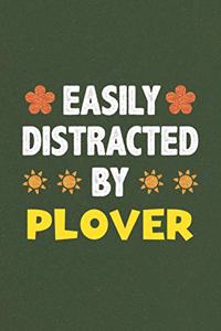 Easily Distracted By Plover