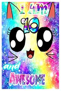 I am 10 and Awesome: Unicorn Journal A Happy Birthday 10 Years Old Unicorn Journal Notebook for Kids, Birthday Unicorn Journal for Girls / 10 Year Old Birthday Gift for 