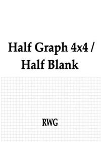 Half Graph 4x4 / Half Blank