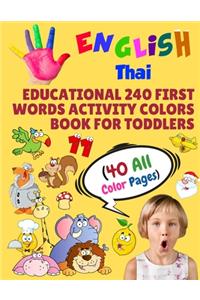 English Thai Educational 240 First Words Activity Colors Book for Toddlers (40 All Color Pages)