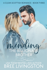 Mending the Billionaire Brother