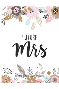 Future Mrs Wedding Planner & Organizer