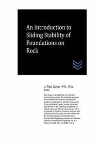 Introduction to Sliding Stability of Foundations on Rock