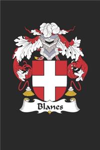 Blanes: Blanes Coat of Arms and Family Crest Notebook Journal (6 x 9 - 100 pages)