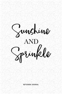 Sunshine And Sprinkle