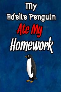my Adelie Penguin ate my homework