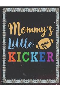 Mommy's Little Kicker