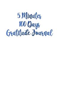5 Minutes 100 Days Gratitude Journal