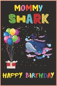 Mommy Shark Happy Birthday