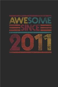 Awesome Since 2011