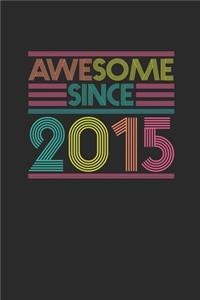 Awesome Since 2015