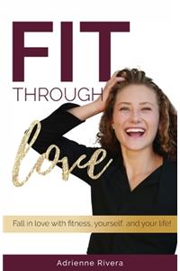 Fit Through Love