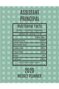 Assistant Principal Nutritional Facts Weekly Planner 2020