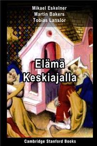 Elämä Keskiajalla