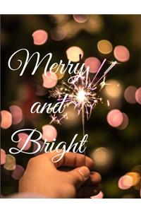 Merry and Bright: Merry and Bright notebook/journal/planner 100 pages Beautiful writing book