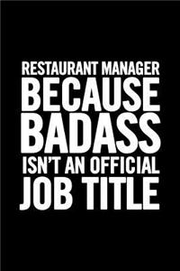 Restaurant Manager Because Badass Isn't an Official Job Title