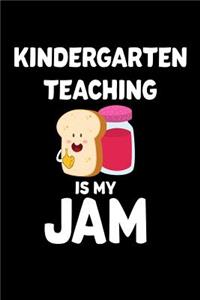 Kindergarten Teaching Is My Jam