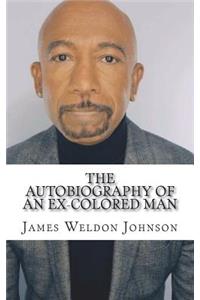 The Autobiography of an Ex-Colored Man