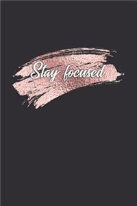Stay Focused